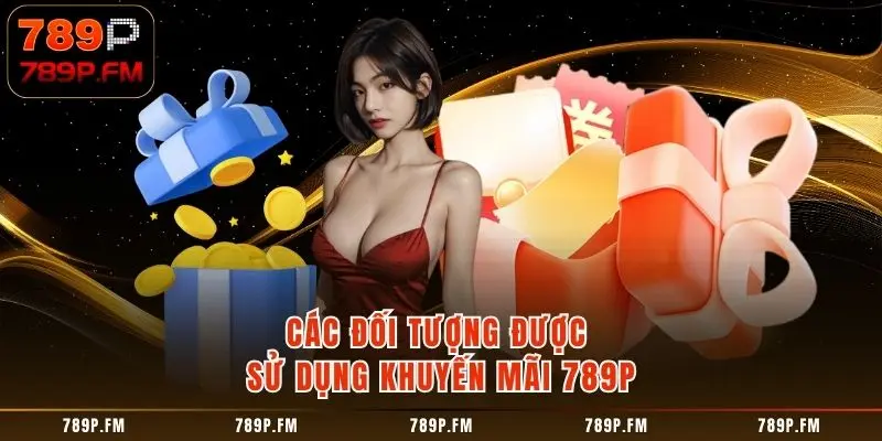 Các đối tượng được sử dụng khuyến mãi